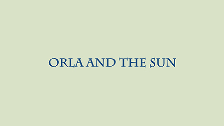 Orla and the Sun for BoMoJo